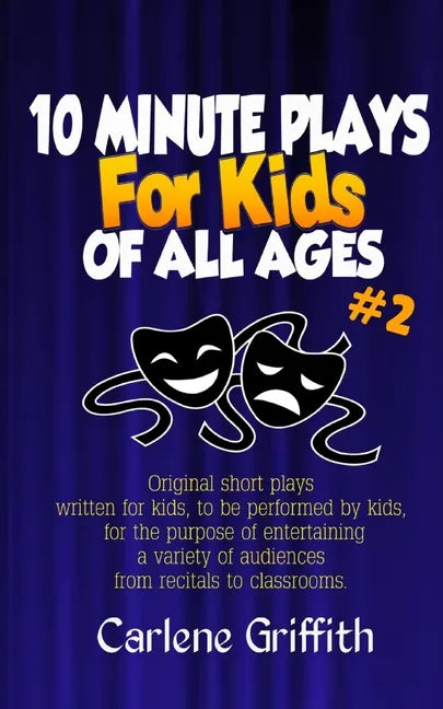 10-Minute Plays for Kids of All Ages #2 - Paperback
