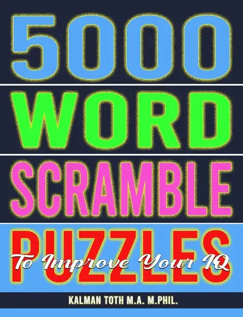 5000 Word Scramble Puzzles to Improve Your IQ - Paperback