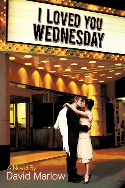 I Loved You Wednesday - Paperback