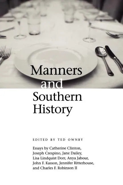 Manners and Southern History - Paperback