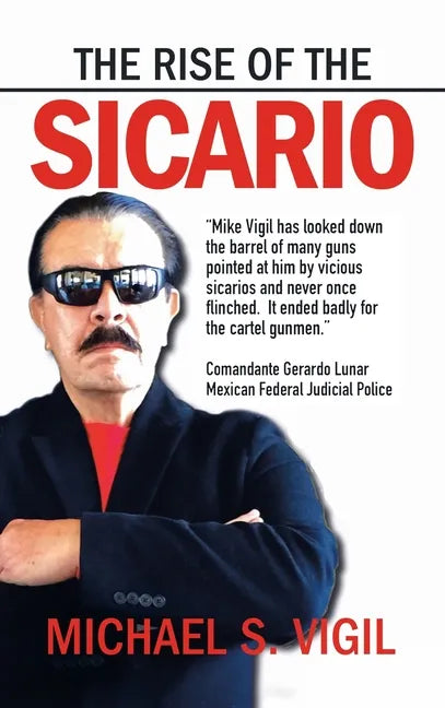 The Rise of the Sicario - Hardcover