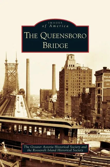 Queensboro Bridge - Hardcover