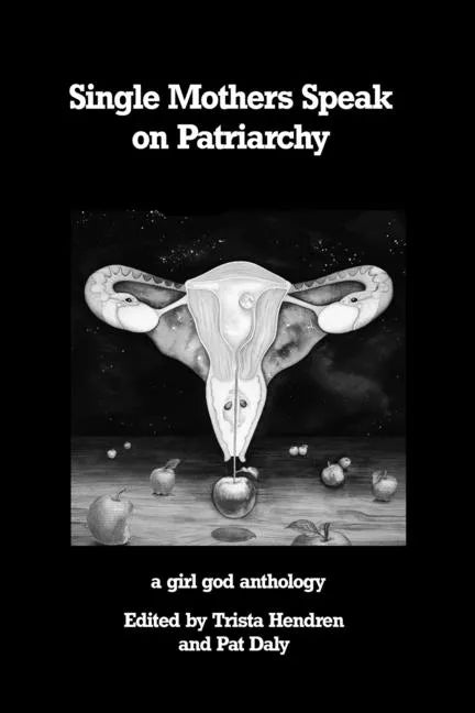 Single Mothers Speak on Patriarchy - Paperback