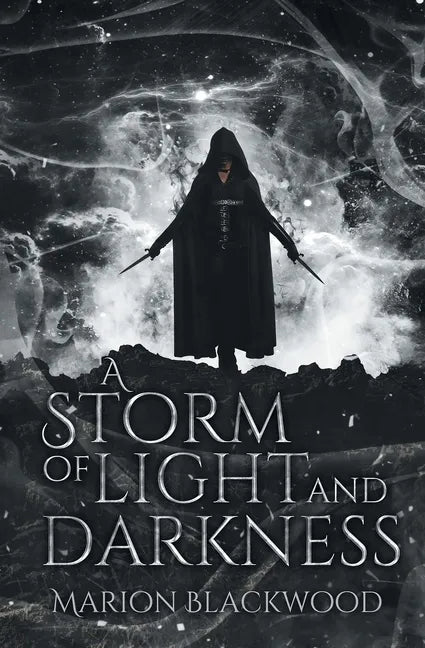 A Storm of Light and Darkness - Paperback