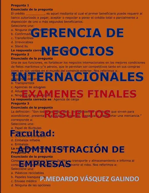 Gerencia de Negocios Internacionales-Exámenes Finales Resueltos: Facultad: Administración de Empresas - Paperback