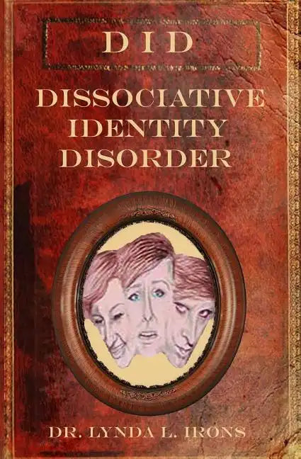 Dissociative Identity Disorder: Basics from a Christian Perspective - Paperback