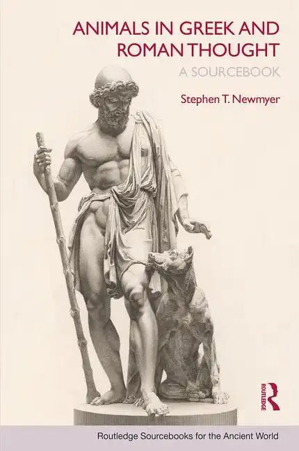 Animals in Greek and Roman Thought: A Sourcebook - Paperback