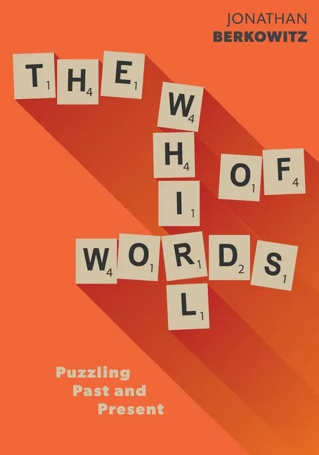The Whirl of Words: Puzzling Past and Present - Paperback