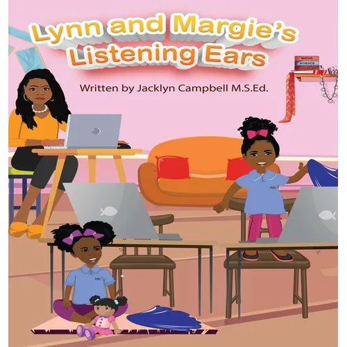 Lynn and Margie's Listening Ears - Hardcover