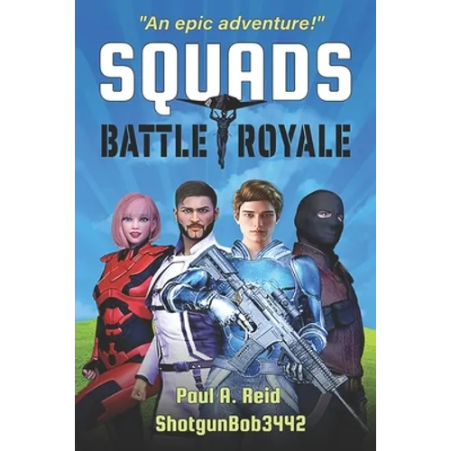 Squads: Battle Royale - Paperback