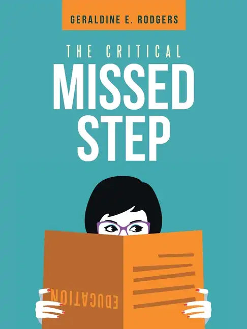 The Critical Missed Step - Paperback