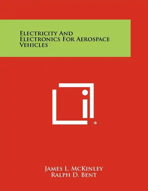 Electricity And Electronics For Aerospace Vehicles - Paperback