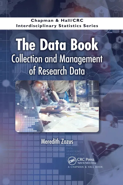 The Data Book: Collection and Management of Research Data - Paperback