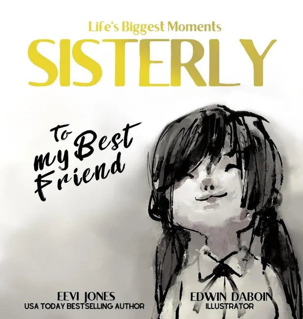 Sisterly: To My Best Friend - Hardcover