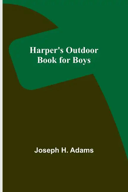 Harper's Outdoor Book for Boys - Paperback