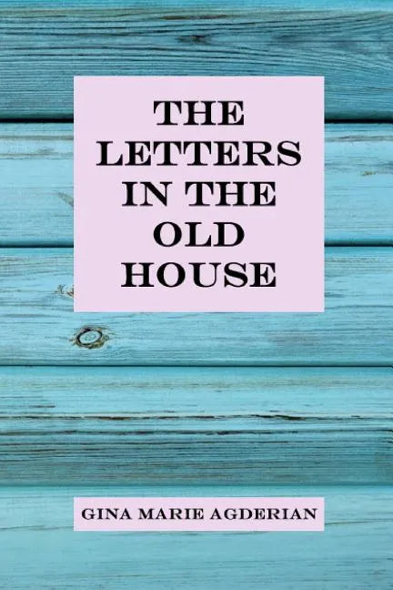 The Letters in the Old House - Paperback