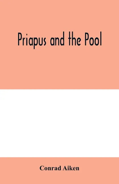 Priapus and the pool - Paperback