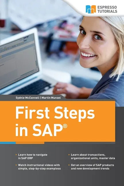 First Steps in SAP: second, extended edition - Paperback