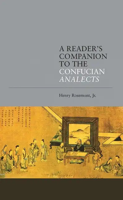A Reader's Companion to the Confucian Analects - Paperback