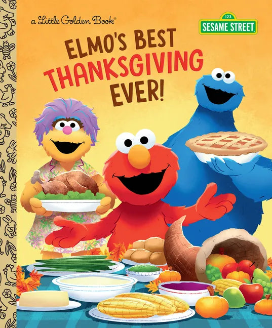 Elmo's Best Thanksgiving Ever! (Sesame Street) - Hardcover