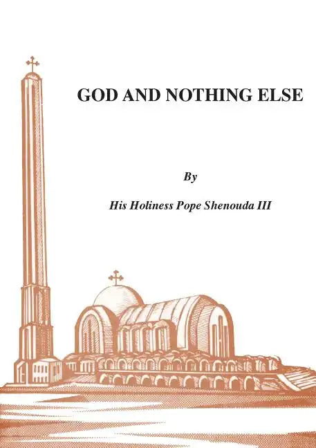 God and Nothing Else - Paperback