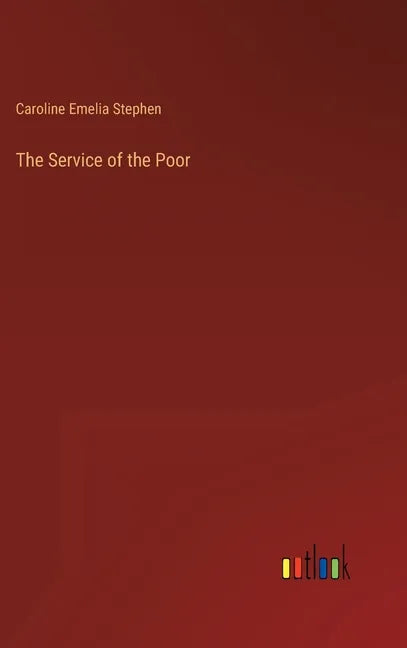 The Service of the Poor - Hardcover