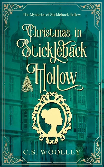 Christmas in Stickleback Hollow: A British Victorian Cozy Mystery - Paperback