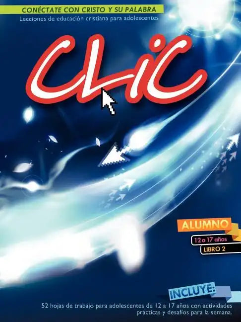 CLIC, Libro 2, Alumno 12-17 - Paperback