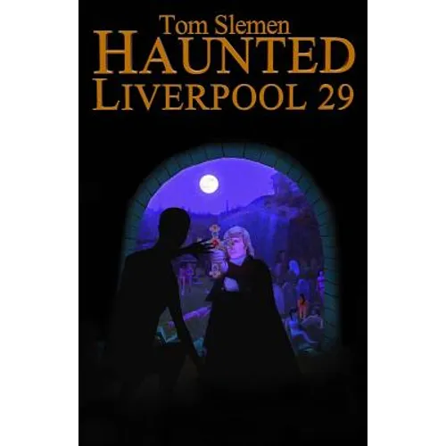 Haunted Liverpool 29 - Paperback