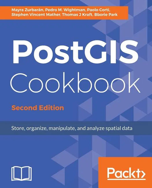 PostGIS Cookbook, Second Edition - Paperback