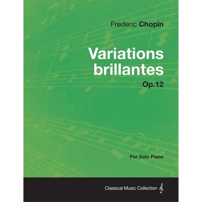 Variations brillantes Op.12 - For Solo Piano - Paperback