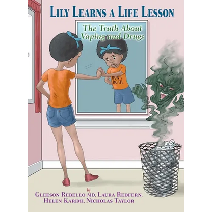 Lily Learns a Life Lesson: The Truth About Vaping and Drugs - Hardcover