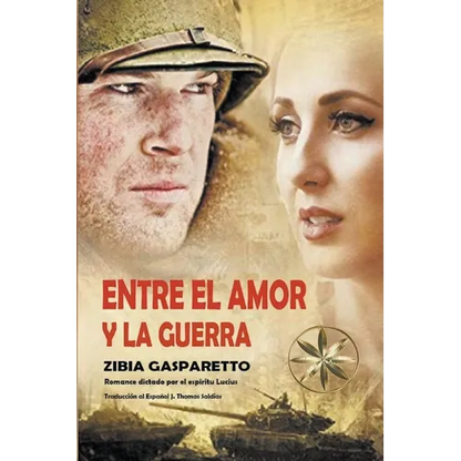 Entre el Amor y la Guerra - Paperback