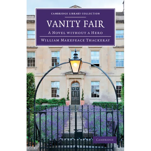 Vanity Fair: A Novel Without a Hero - Paperback