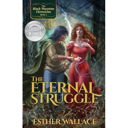 The Eternal Struggle: The Black Phantom Chronicles (Book 2) - Paperback