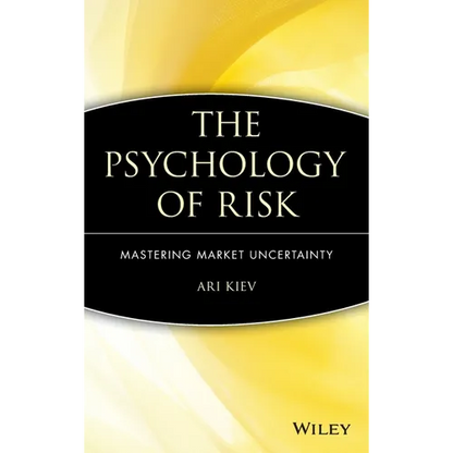The Psychology of Risk: Mastering Market Uncertainty - Hardcover