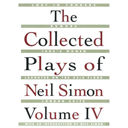 The Collected Plays of Neil Simon Vol IV - Paperback