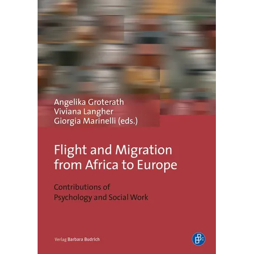 Flight and Migration from Africa to Europe: Contributions of Psychology and Social Work - Paperback