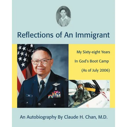 Reflections of an Immigrant: My Sixty-Eight Years in God's Boot Camp (as of July 2006) - Paperback