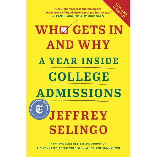 Who Gets in and Why: A Year Inside College Admissions - Hardcover