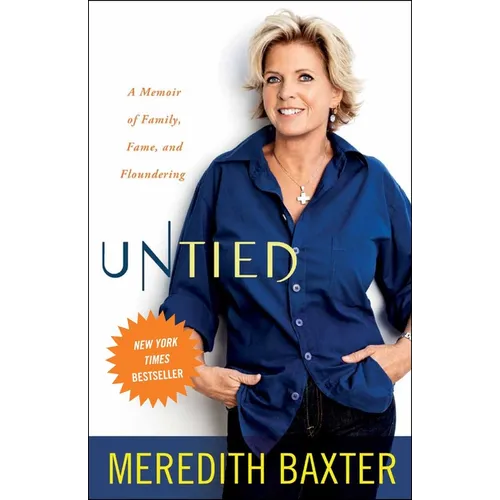 Untied: A Memoir of Family, Fame, and Floundering - Paperback