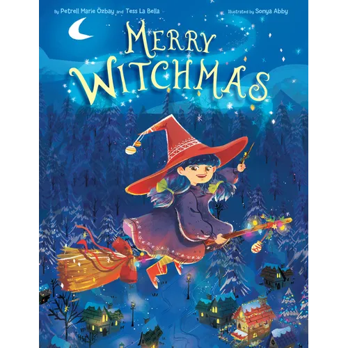 Merry Witchmas (a Magical Christmas Wish Tale) - Hardcover