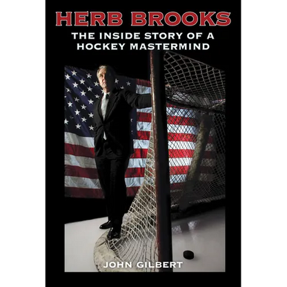 Herb Brooks: The Inside Story of a Hockey MasterMind - Paperback