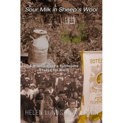 Sour Milk in Sheep's Wool - Paperback