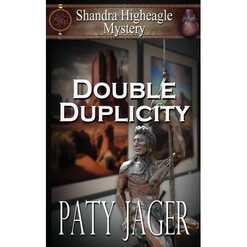 Double Duplicity: A Shandra Higheagle Mystery - Paperback