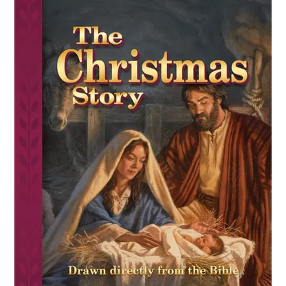 The Christmas Story: Drawn Directly from the Bible - Hardcover