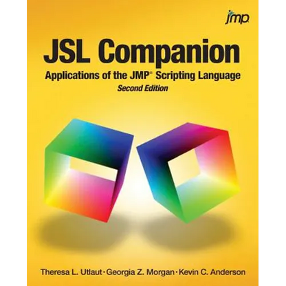 JSL Companion: Applications of the JMP Scripting Language, Second Edition - Paperback