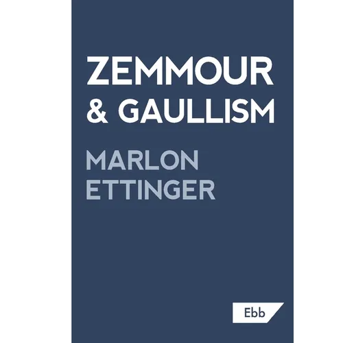 Zemmour & Gaullism - Paperback