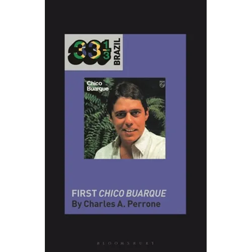 Chico Buarque's First Chico Buarque - Hardcover