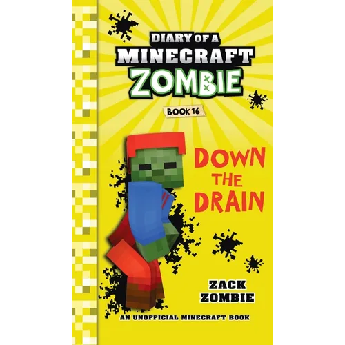 Diary of a Minecraft Zombie Book 16: Down The Drain - Hardcover